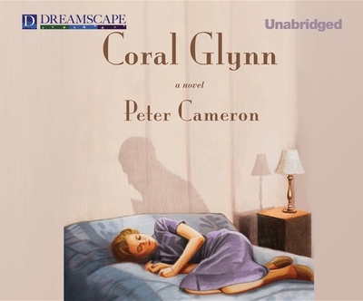 Coral Glynn - Cameron, Peter, MD