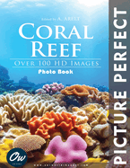 Coral Reef: Picture Perfect Photo Book