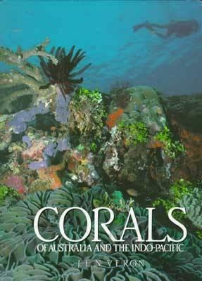 Corals of Australia and the Indo-Pacific - Veron, J E N