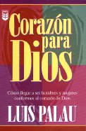 Corazn Para Dios: Heart for God