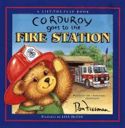 Corduroy Goes to the Fire Station - Freeman, Don (Creator), and Hennessy, B G
