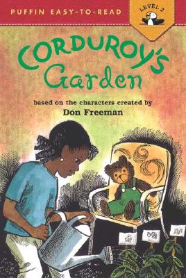 Corduroy's Garden - Inches, Alison, and Freeman, Don (Creator)