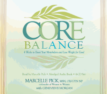 Core Balance 4-CD: Boost Your Metabolism and Lose Weight for Good
