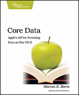 Core Data: Apple's API for Persisting Data on Mac OS X