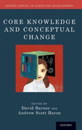 Core Knowledge and Conceptual Change