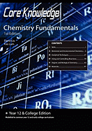 Core Knowledge: Chemistry Fundamentals