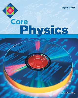 Core Physics - Milner, Bryan