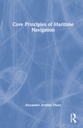 Core Principles of Maritime Navigation