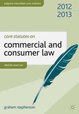 Core Statutes on Commercial and Consumer Law - Stephenson, Graham