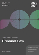 Core Statutes on Criminal Law 2020-21