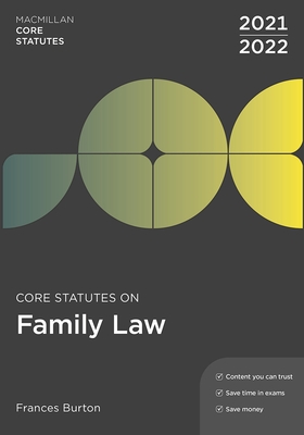 Core Statutes on Family Law 2021-22 - Burton, Frances