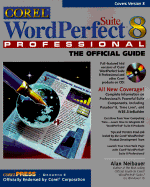Corel WordPerfect Suite 8 Professional: The Official Guide