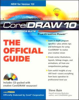 CorelDRAW 10: The Official Guide - Bain, Steve, M.D., and Celeste, Anthony, and Cervantes, Michael