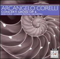 Corelli: Concerti Grossi, Op. 6 - London Festival Orchestra; Ross Pople (conductor)