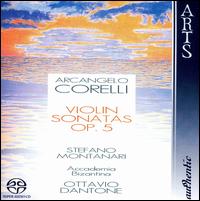 Corelli: Violin Sonatas, Op. 5  - Accademia Bizantina; Ottavio Dantone (harpsichord); Stefano Montanari (violin); Ottavio Dantone (conductor)