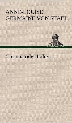 Corinna Oder Italien - Von Sta L, Anne-Louise Germaine