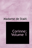 Corinne; Volume 1 - De Stal, Madame