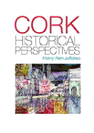 Cork Historical Perspectives - Jefferies, Henry A, Dr.