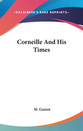 Corneille And His Times