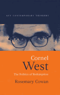 Cornel West: The Politics of Redemption