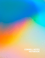 Cornell Notes Notebook: Cute Lined Journal - Cornell Template Note taking Study Method for College, High School, & Homeschool Students - Iridescent Rainbow Cover - 126 pages - Large (8.5 x 11 inches)