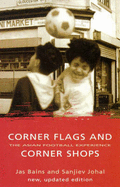 Corner Flags and Corner Shops