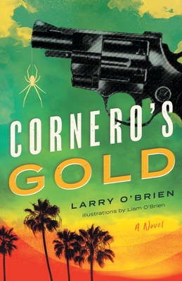 Cornero's Gold - O'Brien, Larry