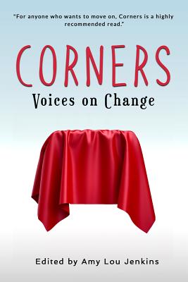Corners: Voices on Change - Jenkins, Amy Lou (Editor)