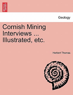 Cornish Mining Interviews - Thomas, Herbert