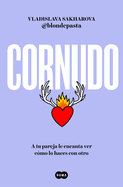 Cornudo: A Tu Pareja Le Encanta Ver C?mo Lo Haces Con Otro / Cuckolding