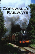 Cornwall's Railways - Fairclough, Anthony, and Mills, Bernard (Editor)