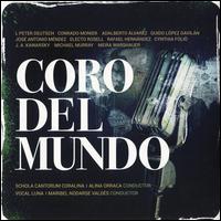 Coro del Mundo - Abiel Chea Guerra (percussion); Asaf Roth (sleigh bells); Asaf Roth (dumbek); Asaf Roth (vibraphone);...