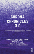 Corona Chronicles 3.0: Learning to Live and Living to Lead in a Post-COVID reality