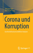 Corona und Korruption: Gesellschaftswissenschaftliche Analysen