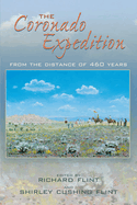 Coronado Expedition: From the Distance of 460 Years