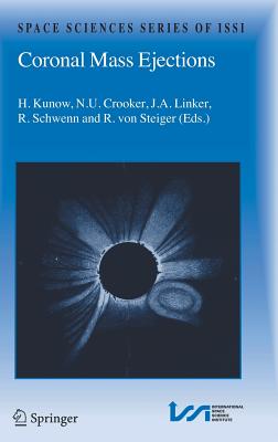 Coronal Mass Ejections - Kunow, H (Editor), and Crooker, N U (Editor), and Linker, J a (Editor)