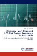 Coronary Heart Disease & Ncd Risk Factors Prevalence in Rural India