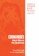 Coronaviruses: Molecular Biology and Virus-Host Interactions