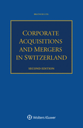 Corporate Acquisitions and Mergers in Switzerland