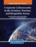 Corporate Cybersecurity in the Aviation, Tourism, and Hospitality Sector