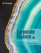 Corporate Finance: A Focused Approach, Loose-Leaf Version