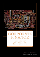 Corporate Finance: Investment and Advisory Applications