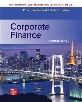 Corporate Finance ISE - Ross, Stephen, and Westerfield, Randolph, and Jaffe, Jeffrey