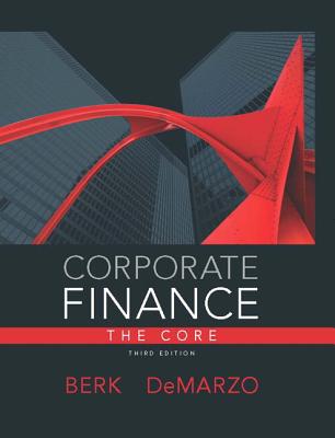 Corporate Finance with Myfinancelab Access Code: The Core - Berk, Jonathan