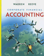 Corporate Financial Accounting - Warren, Carl S, Dr., and Reeve, James M, Dr.