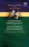 Corporate Governance and Investment Management: The Promises and Limitations of the New Financial Economy