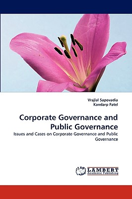 Corporate Governance and Public Governance - Sapovadia, Vrajlal, and Patel, Kandarp