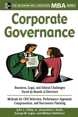 Corporate Governance - Colley, John L, and Doyle, Jacqueline L, and Stettinius, Wallace