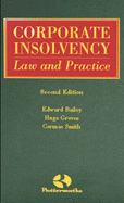 Corporate Insolvency: Law and Practice