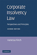 Corporate Insolvency Law: Perspectives and Principles